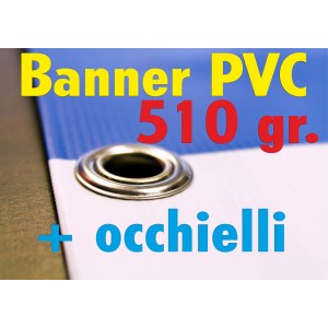STRISCIONE PUBBLICITARIO BANNER 550 gr + OCCHIELLI m 1,30 x 0,78